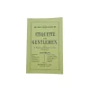 Hendricks "Etiquette For Gentlemen"